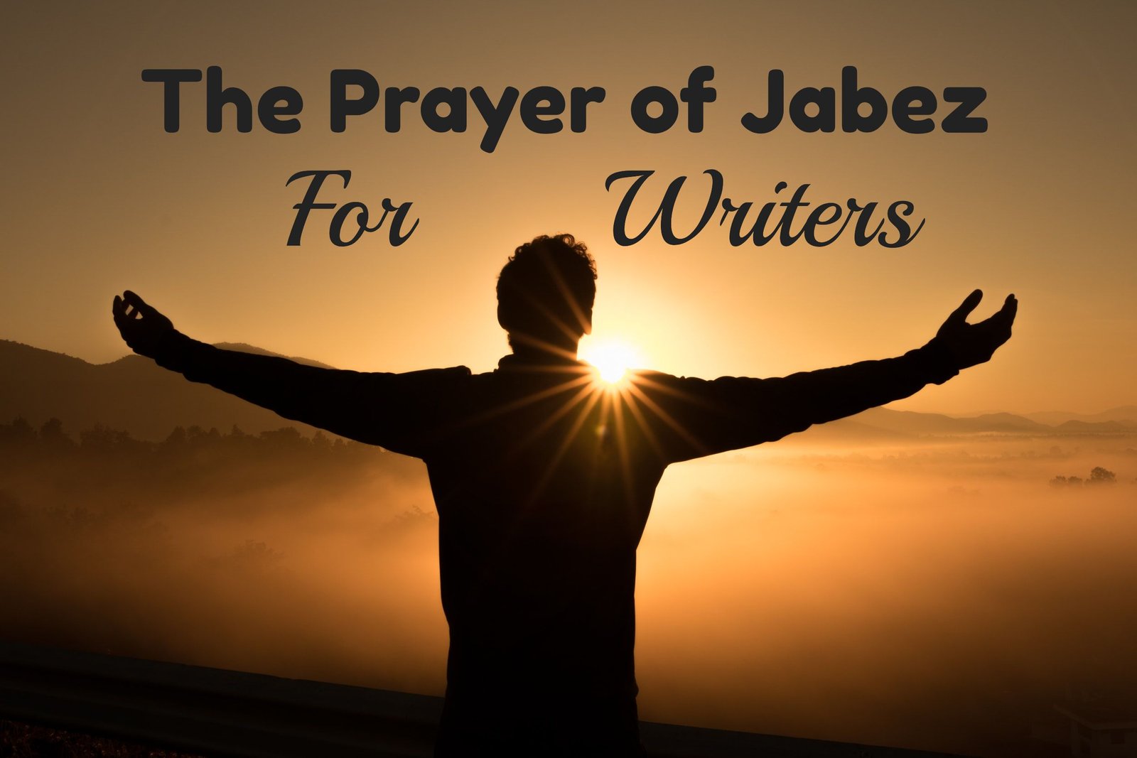 The Prayer of Jabez for Writers