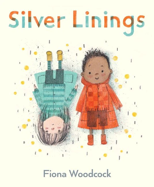 Cover of Silver Linings by Fiona woodcock, two kids in red and blue rain jackets