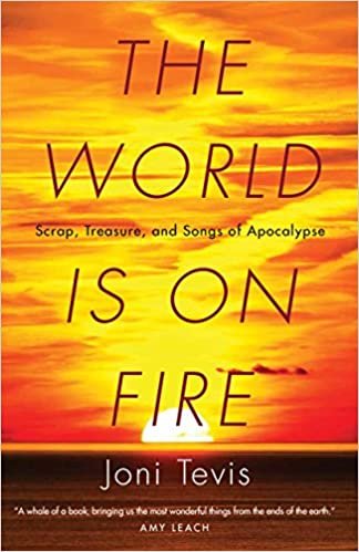 The World is on Fire: Book Review by Kathryn Dover