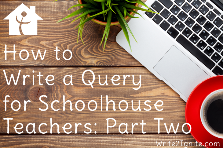 How to Write a Query for Schoolhouse Teachers: Part Two