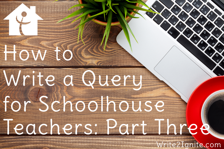 How to Write a Query for Schoolhouse Teachers: Part Three