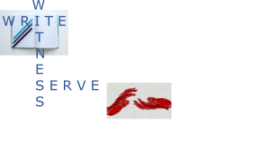 Writing, Service, and Witness