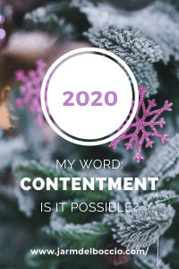 CONTENTMENT: MY Writerly Word for 2020